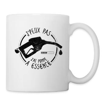 Je Peux Pas J'ai Pompe à Essence - Humour pénurie - Mug blanc - blanc - Droite
