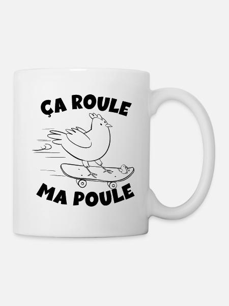 ça roule ma poule Humour Eleveur Eleveuse - Mug blanc - blanc
