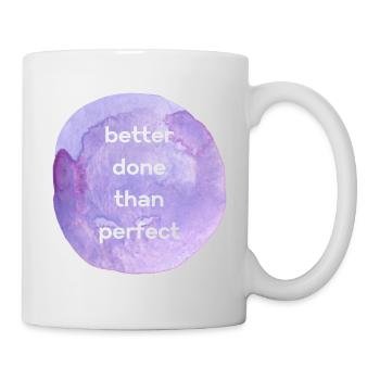 Better Done Than Perfect - Mug - white - Right