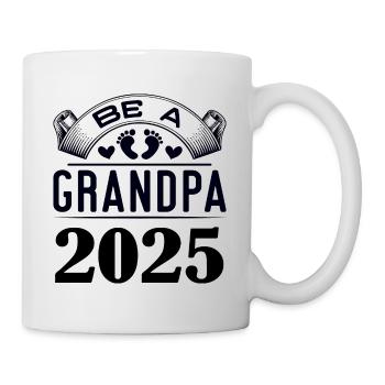 Werdender Opa 2025, Be a Grandpa 2025 - Tasse - Weiß - Rechts