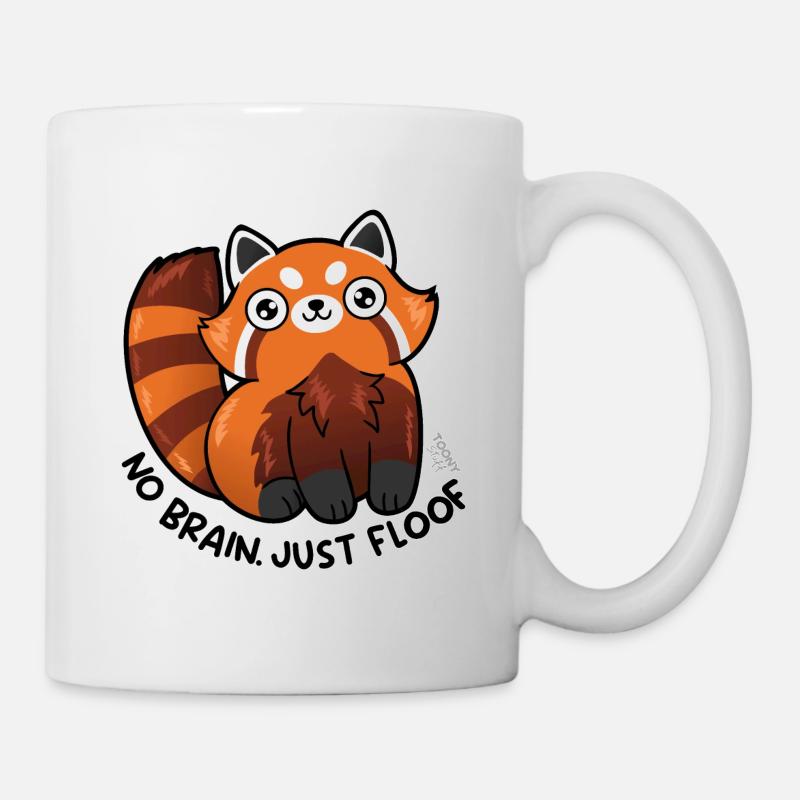 Roter Panda, No Brain just Floof - Tasse - Weiß