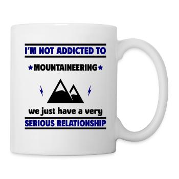 I'm not addicted to mountaineering - Mug - white - Right