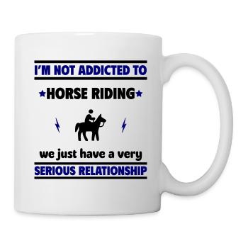 I'm not addicted to horseback riding - Mug - white - Right