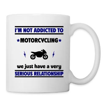 Ich bin nicht süchtig nach Motorradfahren - Tasse - Weiß - Rechts