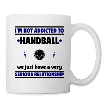 Ich bin nicht süchtig nach Handball - Tasse - Weiß - Rechts