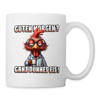 Guten Morgen? Ganz dünnes Eis Hahn mit Kaffee - Tasse - Weiß - Rechts