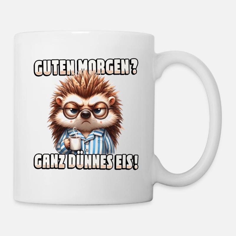Guten Morgen? Ganz dünnes Eis - Igel mit Kaffee - Tasse - Weiß
