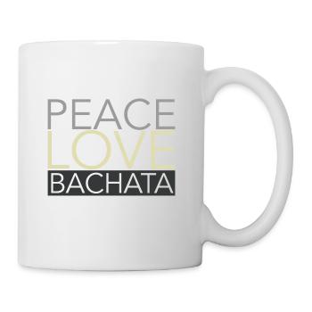PEACE LOVE BACHATA - on DanceShirts - Mug - white - Right
