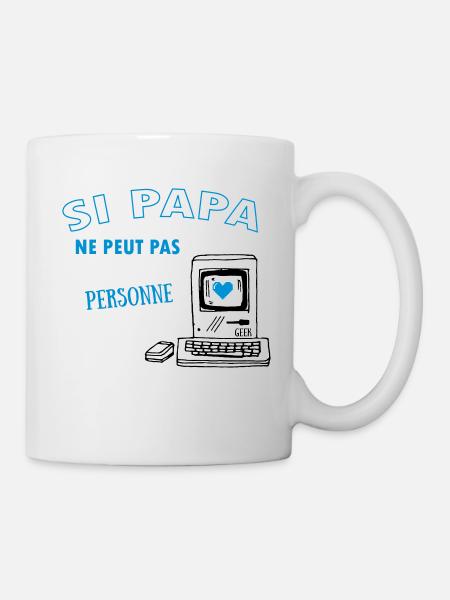 Si papa ne peut pas le programmer.. Pour les geeks - Mug blanc - blanc