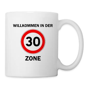 30. Geburtstag 30er Dreißigster 30 Zone Geschenk - Tasse - Weiß - Rechts