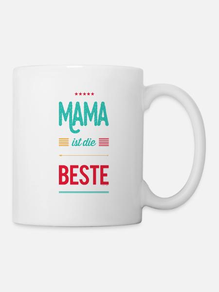 Mama ist die Beste! - Tasse - Weiß