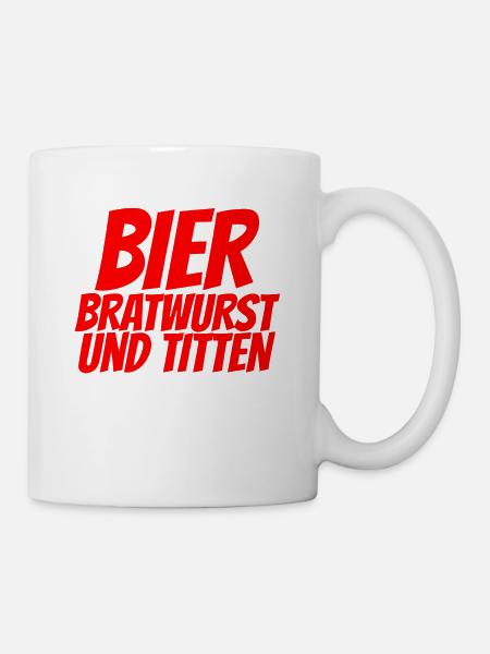 BIER BRATWURST UND TITTEN - Tasse - Weiß