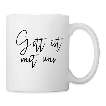 Gott ist mit uns - Tasse - Weiß - Rechts