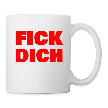 Fick dich - Tasse - Weiß - Rechts