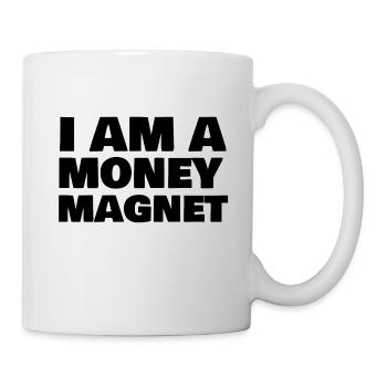 Money Magnet - Tasse - Weiß - Rechts