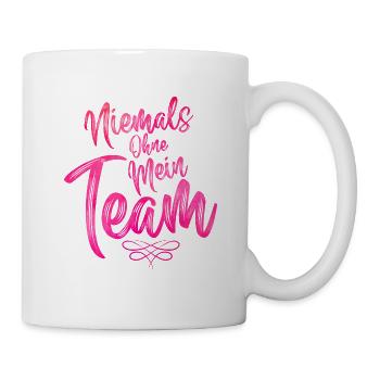 Niemals ohne mein Team - Tasse - Weiß - Rechts