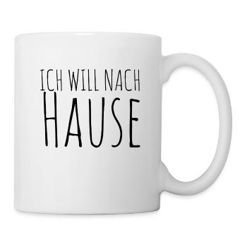 Ich will nach Hause - Tasse - Weiß - Rechts