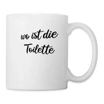 Wo ist die Toilette - Tasse - Weiß - Rechts