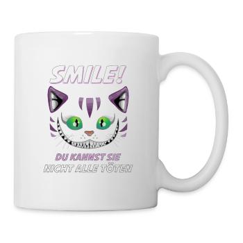 Lächle du Kannst Sie Nicht alle töten Katze Design - Tasse - Weiß - Rechts