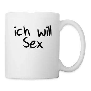 ICH WILL SEX - Tasse - Weiß - Rechts