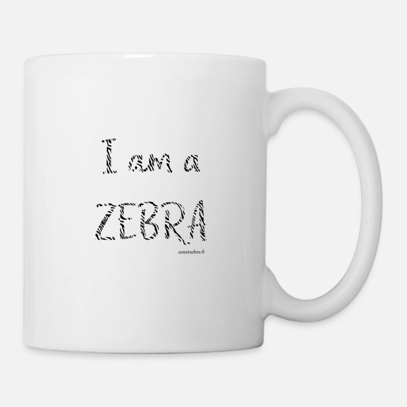 Ich bin ein Zebra - Tasse - Weiß
