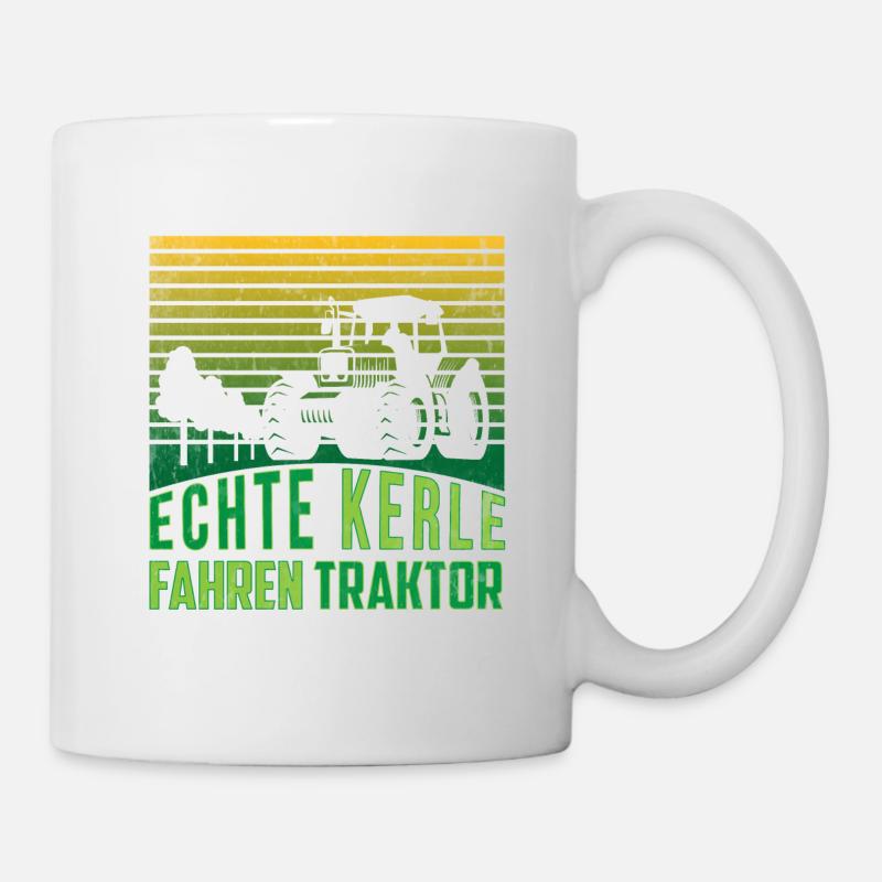 Echte Kerle fahren Traktor Landwirt Bauer Geschenk - Tasse - Weiß