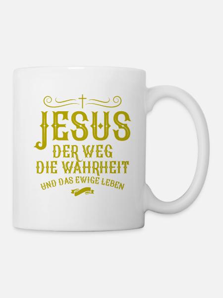 Jesus Christus Weg Wahrheit - Tasse - Weiß