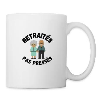 Retraités pas pressés - Mug blanc - blanc - Droite