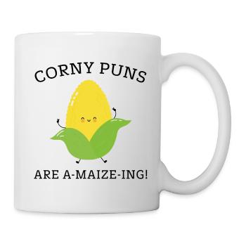 Corny Puns sind A-Mais-Ing - Tasse - Weiß - Rechts