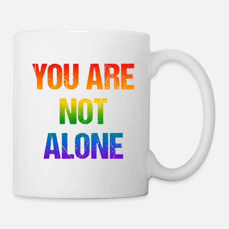 You are not alone - Regenbogen - Tasse - Weiß