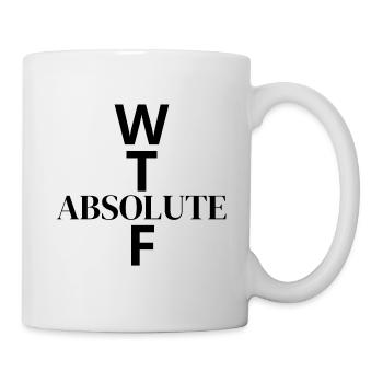 WTF - What The Absolute... - Mug - white - Right