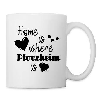Zuhause in Pforzheim - Home is where Pforzheim is - Tasse - Weiß - Rechts