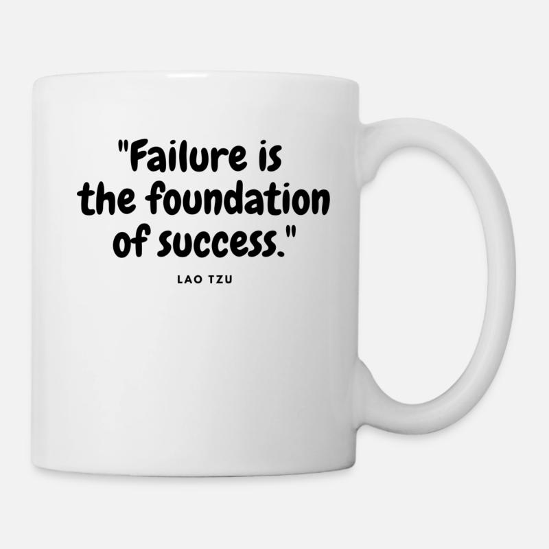"Failure is the foundation of success." - Mug blanc - blanc