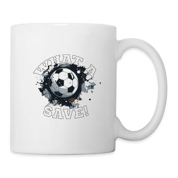 Fußball ball - What a Save! - Tasse - Weiß - Rechts