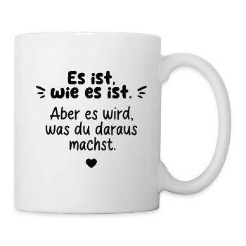 ZITAT SPRICHWORT LEBEN PERSÖNLICHKEIT SPRUCH HERZ - Tasse - Weiß - Rechts