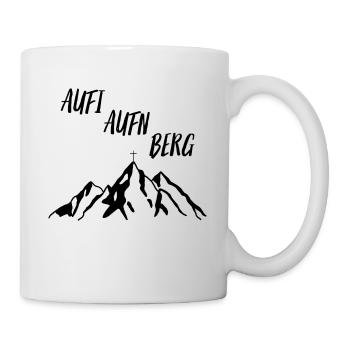 Aufi Aufn Berg - Tasse - Weiß - Rechts