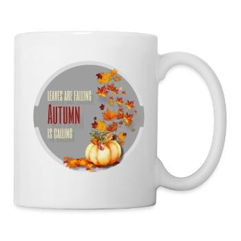 Leaves are falling, Autumn is calling - Tasse - Weiß - Rechts