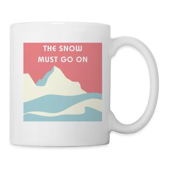 Der Schnee muss weiter - Snowy Mountain - Tasse - Weiß - Rechts