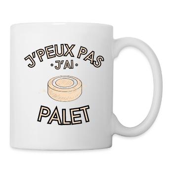 J'Peux pas j'ai Palet - Mug blanc - blanc - Droite