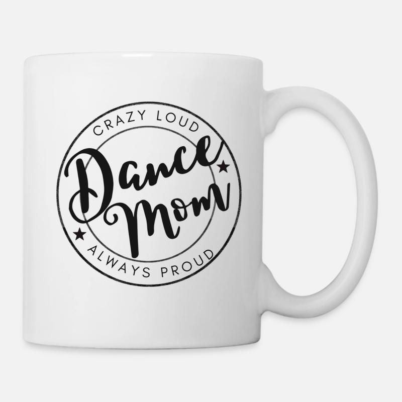 Dance Mom, Mom, Mom, Dancing, Gift, - Mug - white
