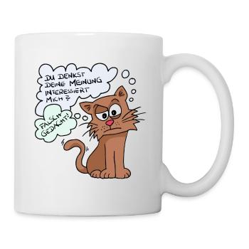 Du denkst deine Meinung interessiert mich? - Tasse - Weiß - Rechts
