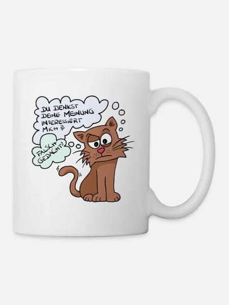 Du denkst deine Meinung interessiert mich? - Tasse - Weiß
