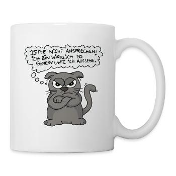Genervte Katze - Nicht ansprechen! - Tasse - Weiß - Rechts