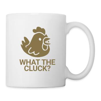 What the cluck? - Tasse - Weiß - Rechts
