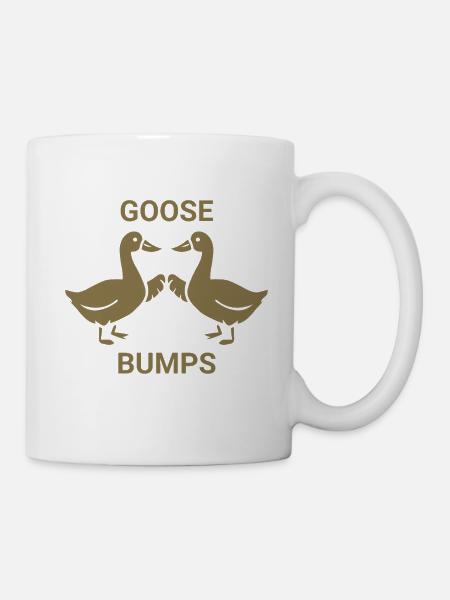 Goose Bumps - Tasse - Weiß