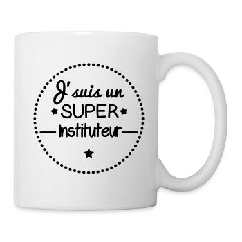 Super instituteur, cadeau professeur - Mug blanc - blanc - Droite
