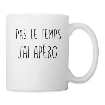 Pas le temps j'ai apéro - Mug blanc - blanc - Droite
