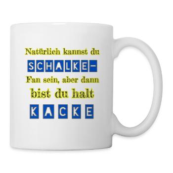 Schalke - Kacke - Tasse - Weiß - Rechts
