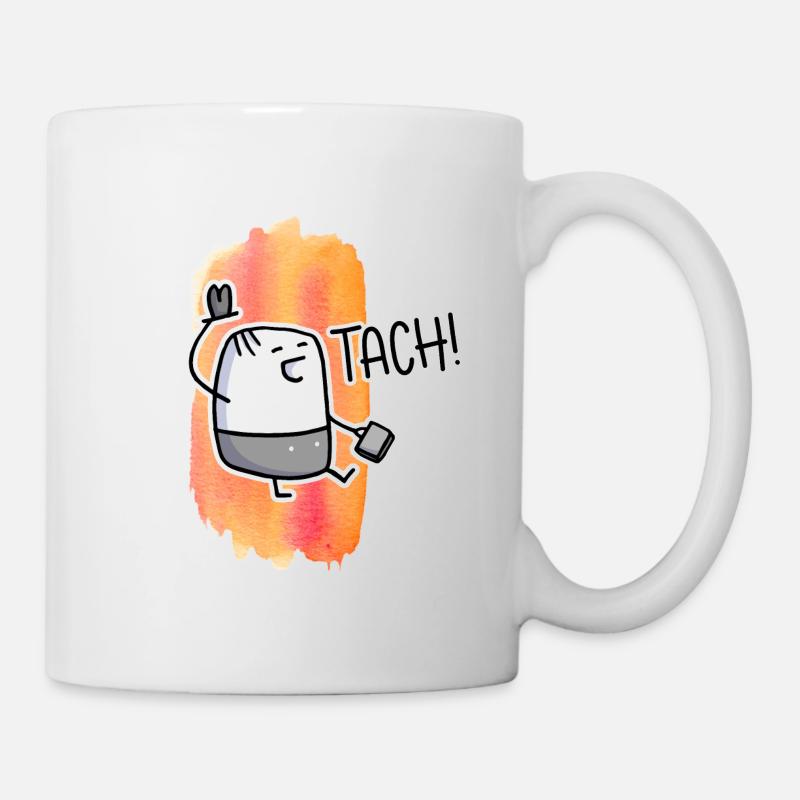 Tach! - Mug blanc - blanc