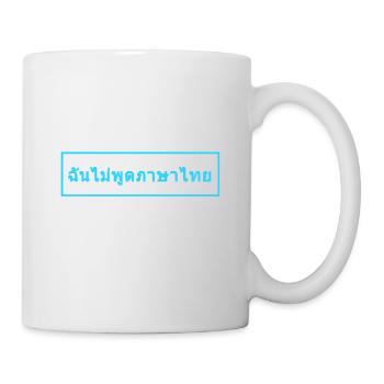 Ich spreche kein Thai - neon blau - Tasse - Weiß - Rechts